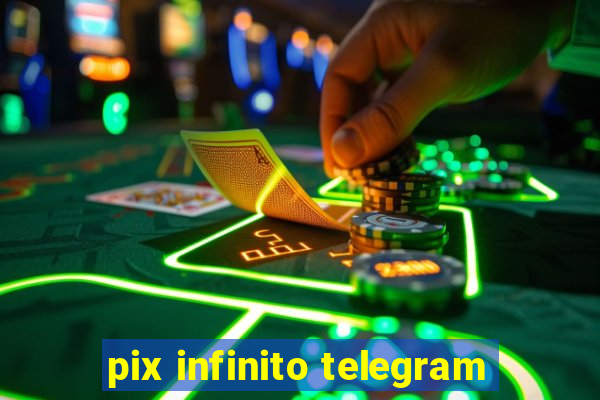 pix infinito telegram